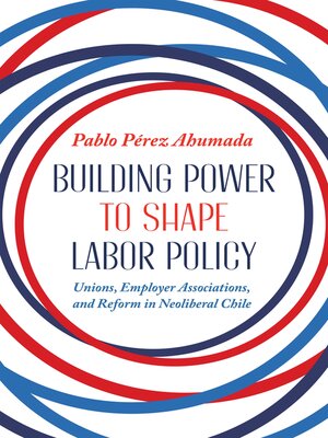 cover image of Building Power to Shape Labor Policy